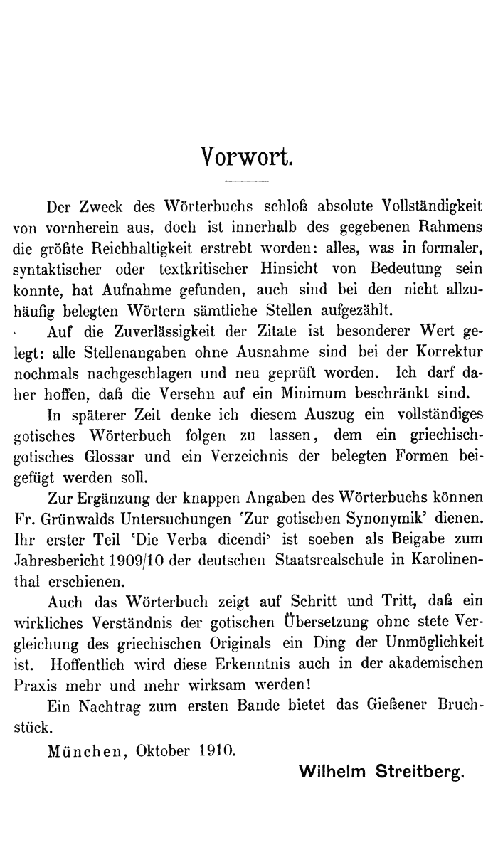 Wilhelm Streitberg 1910: Gotisch-Griechisch-Deutsches Wrterbuch p. vii.